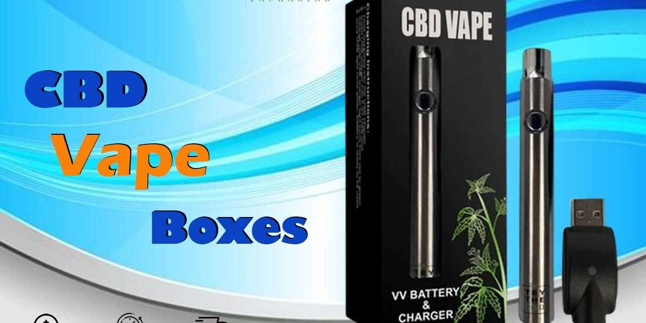 CBD Vape Boxes CBD Vape Boxes